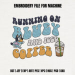 blue heeler dog, iced coffee file, running on coffee, dog mom embroidery, heeler mom art, toddler mom file, cartoon dog design, machine embroidery, retro coffee art, dog lover gift, mama embroidery, morning coffee file, digital download