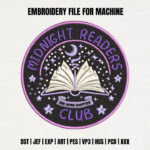 Midnight Readers Club Embroidery Design, Starry Moon Machine Pattern, One More Chapter Embroidery File for Sweatshirt, Aesthetic Bookish Art