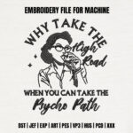 Psycho Path Retro Woman Embroidery Design, Sarcastic Wine Lady Machine Embroidery Pattern, Vintage Style Quote Embroidery File for Decor