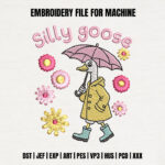 Silly Goose Raincoat Embroidery Design, Goose with Umbrella Machine Embroidery File, Yellow Rain Coat Bird Pattern, Floral Goose Design
