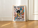 Retro 80s Print, Be Groovy Or Leave Poster, Retro Wall Decor, Boho Hippie Typography Artwork, Colorful Gallery Wall Art, A4 A3 A2, UNFRAMED - Image 6