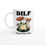 Frog Coffee Mug, Damn I love Frogs DILF Ceramic Cup, Frog Lover Gift, Boyfriend Gift Idea, Cottagecore Mushroom Mug, Funny Novelty Mug Gift - Image 5