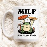 Couples Frog Coffee Mug, Man I love Frogs MILF DILF Cup, Frog Lover Girlfriend Boyfriend Gift Idea, Cottagecore Mushroom Mug, Funny Gift - Image 4
