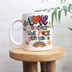 Love Whoever The F You Want Mug, Funny Doodle Mug, Colorful Cup, Gay Pride,Lesbian Mug, Pride Mug, LGBT Gift, LGBTQ Equality Coffee Mug - Image 2