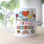 You are awesome Mug , Colleage Friend Gift Teacher Thank You Gift, Best Friend Gift, End Of School, Appreciation Gift, Gifts under 20 - Image 2