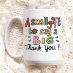 Big Thank you Mug, Small Gift To Say Thanks, Cute Appreciation Mug, Friendship Gift, Positivity, Thank You Best Friend Gift, Ceramic Cup