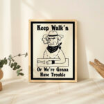 Confrontational Dog Print, Retro Dog Poster, Keep Walking Posters, Typographic Thug Dog Prints, Cowboy Decor, Dorm Bar Poster, UNFRAMED