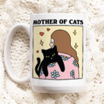 Cat Mama Quote Mug, Mother of Cats Cat Lady Mug, Baby Kitty Cat love Coffee Mug, Positive Quote, Retro Cottagecore Mug, Cute Novelty Gift