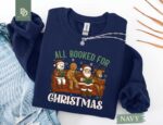 All Booked For Christmas Sweatshirt, Funny Bookish Christmas Santa Sweater, Book Lovers Christmas Shirt, Bookworm Gift, Christmas Book Shirt - Image 3