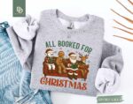 All Booked For Christmas Sweatshirt, Funny Bookish Christmas Santa Sweater, Book Lovers Christmas Shirt, Bookworm Gift, Christmas Book Shirt - Image 2
