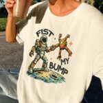 Fist My Bump - Project Hail Mary Comfort Colors Shirt | Andy Weir Sci-Fi Book Merch, Rocky Grace Friendship Space Shirt - Image 2