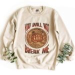 You Will Not Break Me Sweatshirt – Dungeon Crawler Carl Inspired Shirt, Matt Dinniman Book Fan Gift, Princess Donut Merch - Image 7