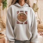 You Will Not Break Me Hoodie – Dungeon Crawler Carl Inspired Shirt, Matt Dinniman Book Fan Gift, Princess Donut Merch - Image 2