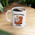 Silly Goose Coffee Mug | Funny Goose Meme Mug | Sarcastic Animal Coffee Cup | Humorous Bird Lover Gift | Cute Goose Ceramic Mug - Image 3