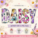 Daisy Font PNG, Floral Bitmap Font, Cute Flower Alphabet, Spring Summer Craft Letters, Sublimation Clipart Font