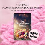 1500+ Pages Flower Bouquet Crochet PATTERN Bundle Wedding Easter Spring Summer Eternal Teacher Mom Gift Love DIY Floral Amigurumi Home Rose - Image 14
