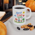 Best Dad 2026 Ever Ceramic Mug, Fathers Day Coffee Cup, Gift for Dad From Kids, New Dad Gift 11oz, 15oz - Image 3