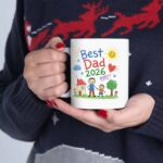 Best Dad 2026 Ever Ceramic Mug, Fathers Day Coffee Cup, Gift for Dad From Kids, New Dad Gift 11oz, 15oz - Image 4