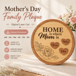 Mother's Day Gift for Mom | Personalized Wooden Sign Laser Cut File | Instant Download - Image 11