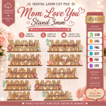 Mom Love You Desk Sign SVG, Laser Cut Gift for Mom, Glowforge Cricut CNC Files