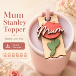 Mom Cup Topper SVG Bundle, Stanley Tumbler Topper Laser Cut Files, Gift for Mom Template - Image 4