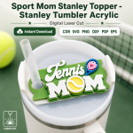 Sport Mom Tumbler Topper SVG | Stanley Cup Accessory Laser Cut File | CDR SVG PNG DXF PDF EPS - Image 5