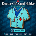 Doctor Gift Card Holder SVG | Laser Cut Medical Gift Card Holder | Doctor Appreciation Gift | CDR SVG PNG DXF PDF EPS - Image 5