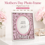 Mother's Day Photo Frame SVG | Mom Picture Frame Laser Cut File | Mother's Day Gift Template | CDR SVG PNG DXF PDF EPS | Digital Download - Image 6
