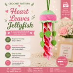Heart Leaves Jellyfish Crochet Pattern PDF, Car Mirror Hanging Charm, Rear View Mirror Decor, Cute Amigurumi Gift