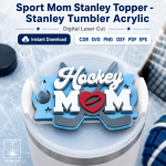 Sport Mom Tumbler Topper SVG | Stanley Cup Accessory Laser Cut File | CDR SVG PNG DXF PDF EPS - Image 10