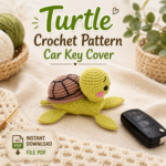 Crochet Turtle Key Cover Pattern PDF 🔑 Amigurumi Car Key Holder Tutorial 🐢 Cute Keycase Cozy Charm 🚗 Aesthetic Car Gift Digital Download (Copy) - Image 2
