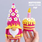 Crochet pattern Birthday gnome with crochet cake, Mufficorn Crochet amigurumi pattern Holiday Gnome, Crochet food amigurumi pattern