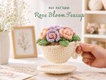 Rose Bloom Teacup Crochet Pattern | PDF Flower Cup DIY | Amigurumi Tea Cup Flowers | Handmade Craft Digital Download