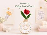 Crochet Tulip Donut Vase Pattern PDF, Crochet Flower Vase Pattern, Tulip Crochet Pattern, Handmade Home Decor DIY Gift