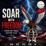 Eagle SVG Laser Cut File, 3D Bald Eagle Patriotic Display Dxf Eps CDR AI, Freedom Decor Digital Download