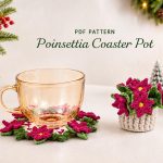 Poinsettia Crochet Pattern PDF, Christmas Flower Coaster Pot, Crochet Plant Pattern, Holiday Home Decor Digital Download