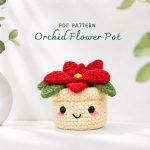 Crochet Flower Pot Pattern, Cute Amigurumi Plant PDF, Floral Plush Digital Download