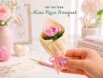 Mini Rose Bouquet Crochet Pattern PDF, Crochet Flower Pattern, Handmade Rose Gift, Valentine Mother Day Crochet Digital Download