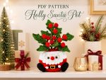 Holly Santa Pot Crochet Pattern, Christmas Amigurumi PDF Pattern, Santa Plant Pot, Holiday Crochet Decor Digital Download