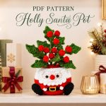 Holly Santa Pot Crochet Pattern, Christmas Amigurumi PDF Pattern, Santa Plant Pot, Holiday Crochet Decor Digital Download