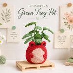 Frog Pot Crochet Pattern PDF, Amigurumi Frog Planter, Crochet Plant Pattern, Cute Frog Decor, Digital Download
