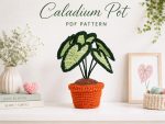Caladium Pot Crochet Pattern PDF, Crochet Plant Pattern, Amigurumi Houseplant, DIY Caladium Plant, Handmade Home Decor Gift