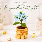 PDF Crochet Pattern Bougainvillea Cat Leg Pot, Crochet Flower Plant Amigurumi, Cute Cat Planter Home Decor DIY