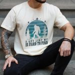 Retro Bigfoot Shirt, A Guy Like Me Is Hard To Find Graphic Tee - Image 3