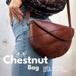 Chestnut Bag (PDF & DXF Files) DIY Leather Tutorial