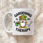 Gardening Mug Gardening Is My Therapy, Funny Garden Mug, Gardener Gift, Plant Lover Mug, Gardening Gift, Garden Coffee Mug, Gnome Mug