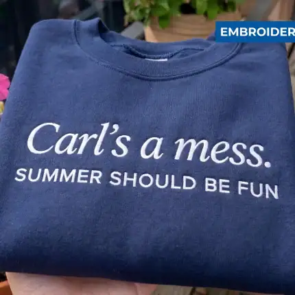 Carls a Mess Embroidered Hoodie, Summer Should Be Fun Quote Sweatshirt, Minimalist Unisex Casual Top, Soft Streetwear Shirt Style Gift - Image 5