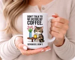 Funny Cat Mug Dont Talk Before Coffee, Sarcastic Coffee Mug, Grumpy Cat Mug, Funny Animal Mug, Cat Lover Gift, Relatable Mug - Image 3