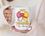 Best Teacher Mug Personalized, Cute Teacher Gift, Custom Teacher Mug, End of Year Teacher Gift, Teacher Appreciation Gift, Teacher Bow Mug - Image 3