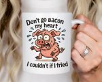 Funny Bacon Mug Dont Go Bacon My Heart Mug, Pig Coffee Mug, Funny Food Pun Mug, Bacon Lover Gift, Coworker Gift Idea - Image 4